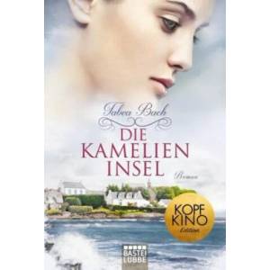 Die Kamelien-Insel | Tabea Bach (ISBN: 9783404176311)