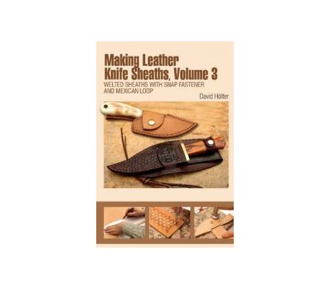 Making Leather fe Sheaths Holter David