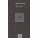 Rozrušení - Thomas Bernhard