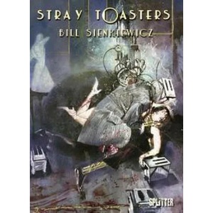 Stray Toasters | Bill Sienkiewicz (ISBN: 9783967921724)