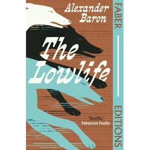 The Lowlife (ISBN: 9780571393473)