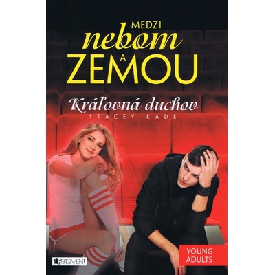 Medzi nebom a zemou 2: Stratená duša - Stacey Kade