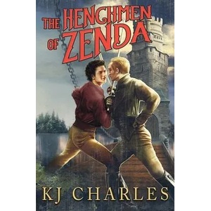 The Henchmen of Zenda | KJ Charles (ISBN: 9781912688005)