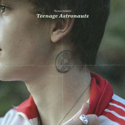 Thomas Dybdahl - Teenage Astronauts LP