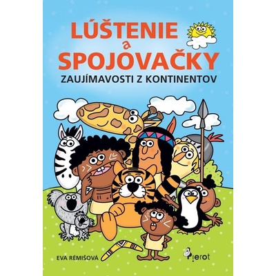 Lúštenie a spojovačky Zaujímavosti z kontinentov