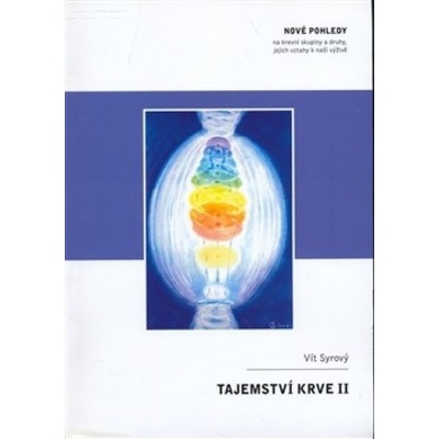 Tajemství krve II. - Vít Syrový