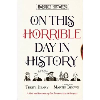 On This Horrible Day in History - Terry Deary