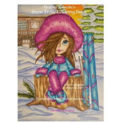 Heather Valentin's Snow Frolic Coloring Book: Christmas, Winter, Magical Wonderland Fantasy Fun Coloring Book Perfect For All Ages | Heather Valentin