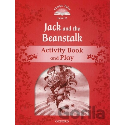 Classic Tales New Edition 2 Jack and Beanstalk Activity Book Arengo S.