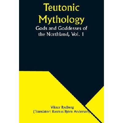 Teutonic Mythology | Viktor Rydberg