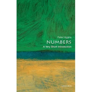 Numbers: A Very Short Introduction | Peter M Higgins (2011)