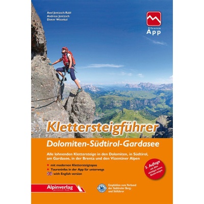 Klettersteigführer Dolomiten, Südtirol, Gardasee