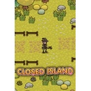 Closed Island