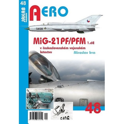 MiG-21PF/PFM v československém vojenském letectvu - 1. díl