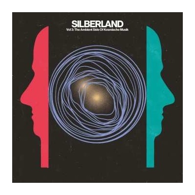 Silberland 3: Ambient Side Kosmische Musik Var: Silberland 3: Ambient Side Kosmische Musik Var 2 LP