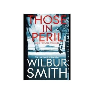 Those In Peril - Wilbur Smith