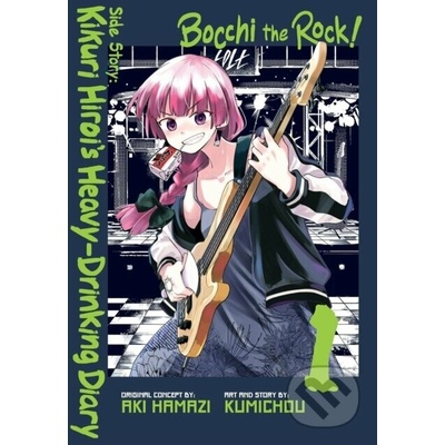 Gardners Komiks Bocchi the Rock! Side Story: Kikuri Hiroi’s Heavy-Drinking Diary 1 ENG