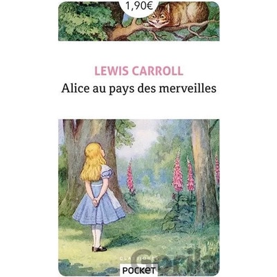 Alice au pays des merveilles - Carroll Lewis