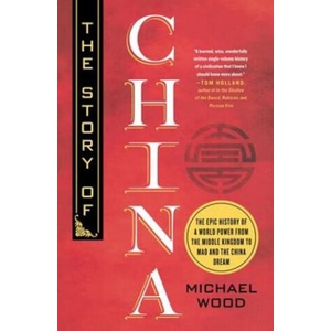 The Story of China | WOOD MICHAEL (ISBN: 9781250399489)