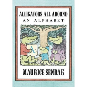 Alligators All Around | Maurice Sendak, Maurice Sendak (ISBN: 9780062854360)