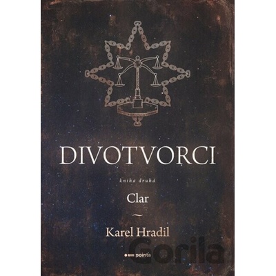 Divotvorci: Kniha druháKarel Hradil