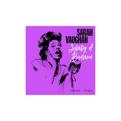 VAUGHAN, SARAH - LULLABY OF BIRDLAND CD
