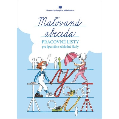 Maľovaná abeceda: Pracovné listy k abecede pre ŠZŠ