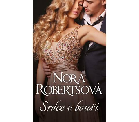 Srdce v bouři - Nora Robertsová