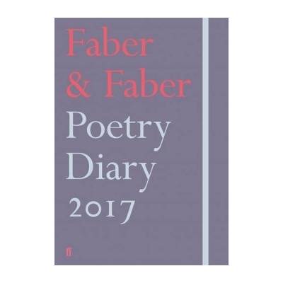 Faber & Faber Poetry Diary 2017: HeatherVarious Poets