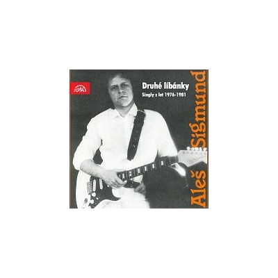Aleš Sigmund – Druhé líbánky - Singly z let 1976-1981 MP3
