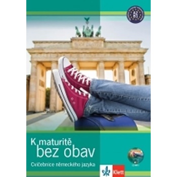 K nové maturitě bez obav CD Cvičebnice německého jazyka