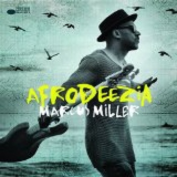 MILLER MARCUS: AFRODEEZIA CD