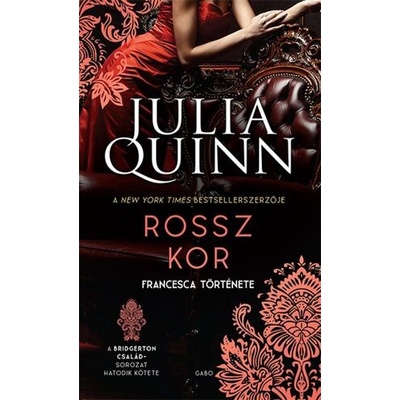 A Bridgerton család 6: Rossz kor