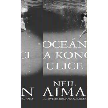 Oceán na konci ulice - Neil Gaiman