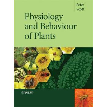 Physiology and Behaviour of Plants | Peter Scott