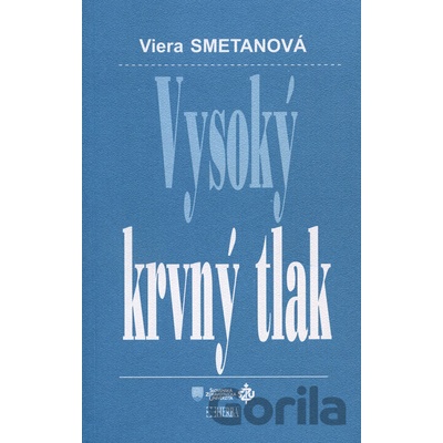 Vysoký krvný tlak - Viera Smetanová