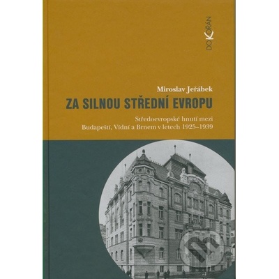 Za silnou střední Evropu - Miroslav Jeřábek