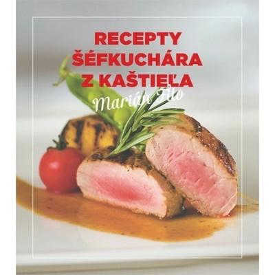 Recepty šéfkuchára z kaštieľa Marián Filo SK