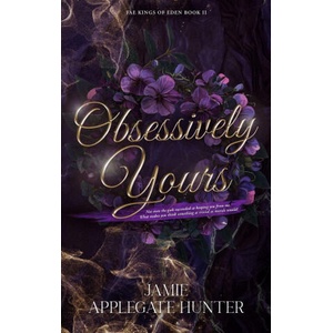 Obsessively Yours (ISBN: 9781965946329)