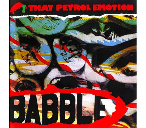That Petrol Emotion - Babble CD