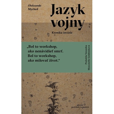 Jazyk vojny - Oleksandr Myched