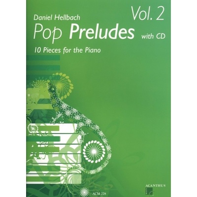 Pop Preludes 2 skladby pre klavír od Daniel Hellbach