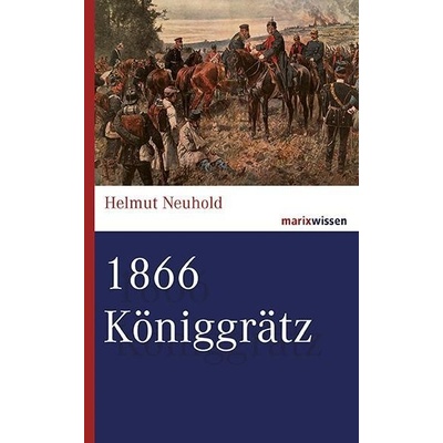 1866 Königgrätz
