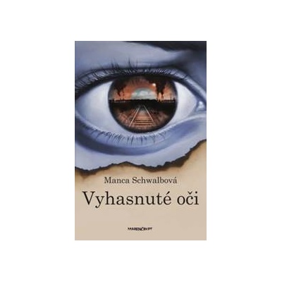 Vyhasnuté oči 2. vydanie - Manca Schwalbová