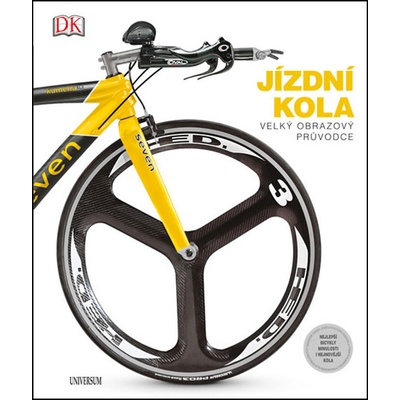 J ÍZDNÍ KOLA: velký obrazový průvodce