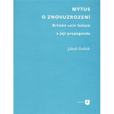 Mýtus o znovuzrození - Drábik Jakub
