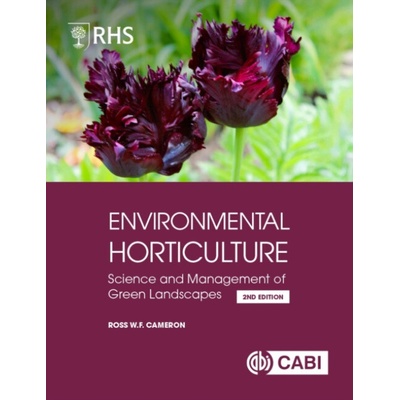 Environmental Horticulture - Cameron, Ross (University of Sheffield, UK)