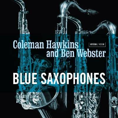 HAWKINS, COLEMAN/BEN WEBS - BLUE SAXOPHONES LP