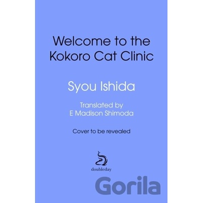 Welcome to the Kokoro Cat Clinic - Sui Ishida