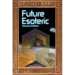 Future Esoteric | Brad Olsen (ISBN: 9781888729788)